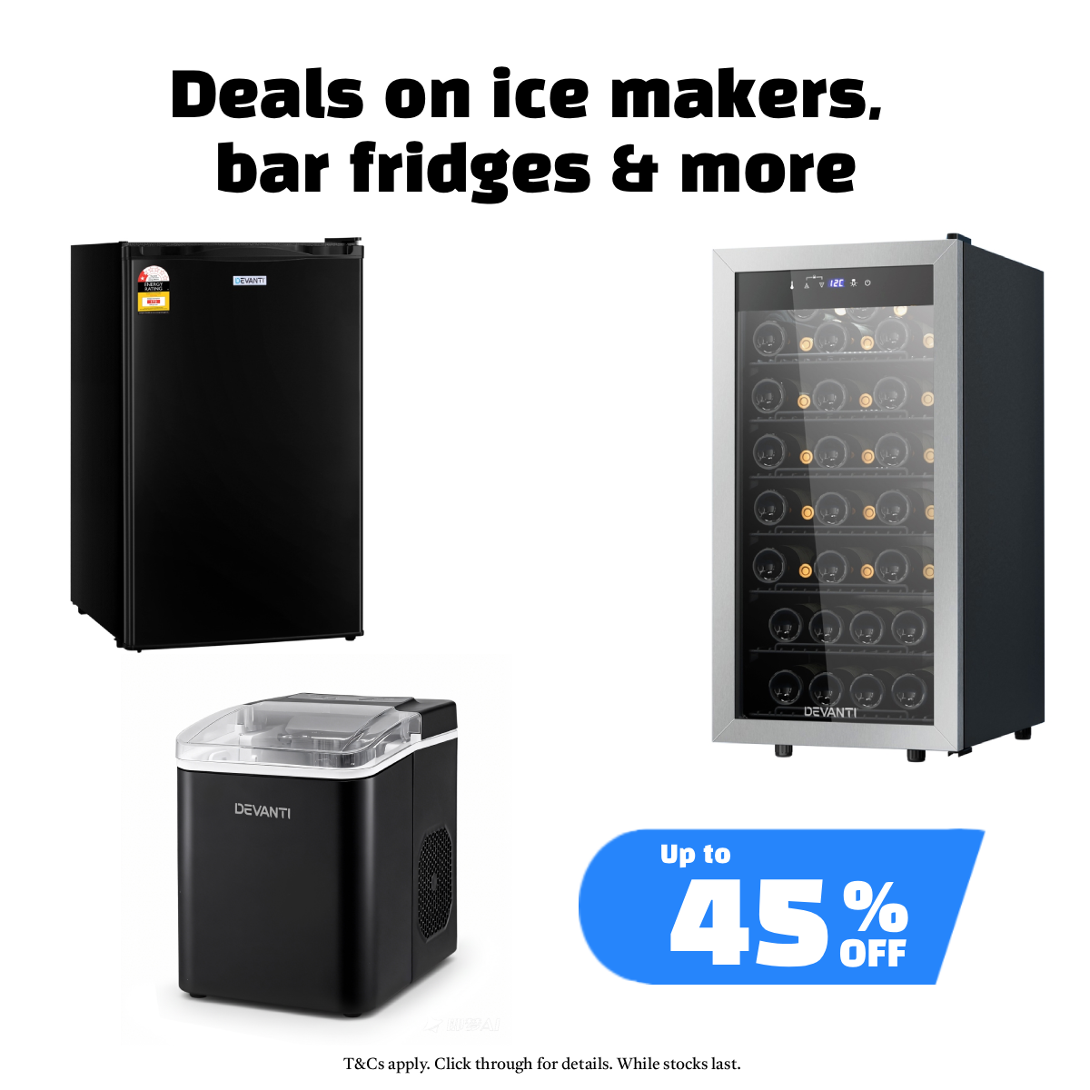 Ice makers, Bar Fridges & More